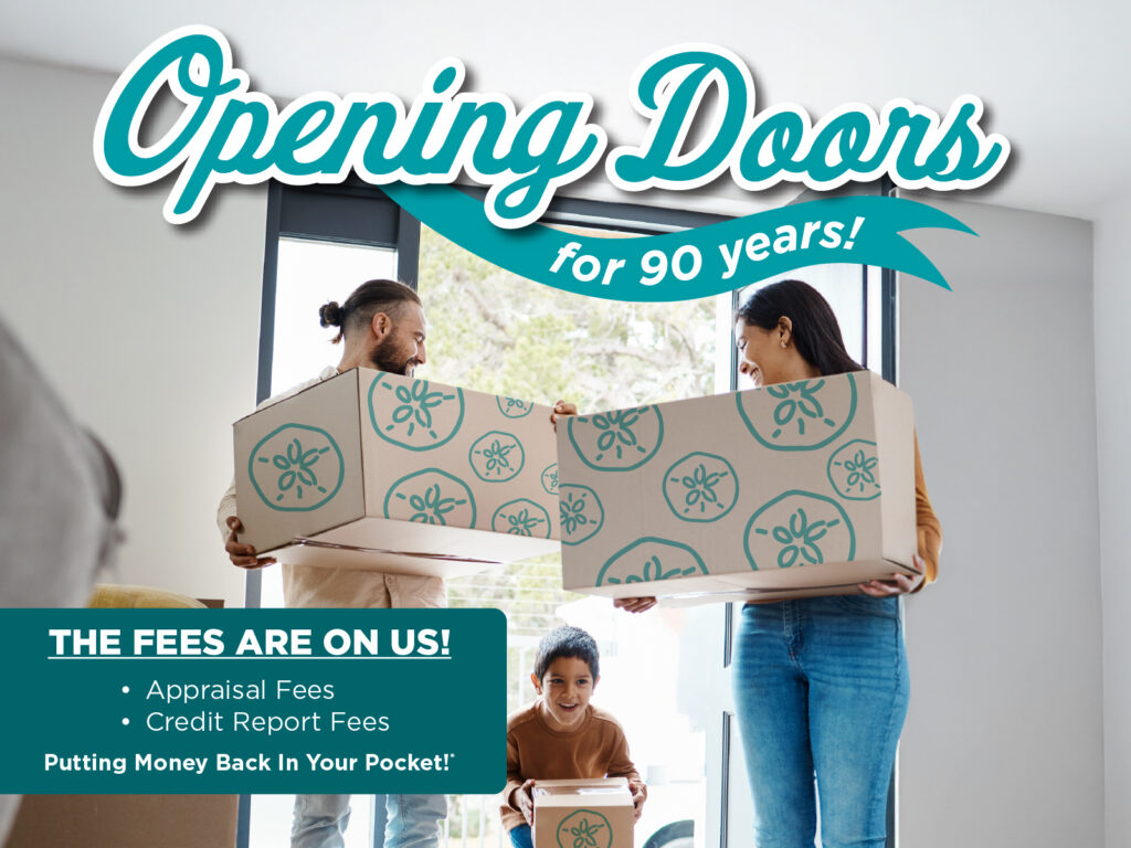 A joyful couple carrying moving boxes, accompanied by a child. Bold text reads "Opening Doors for 90 years!" and mentions waived appraisal and credit fees.